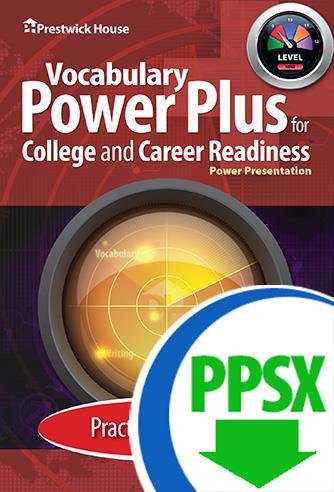 Vocabulary Power Plus for College and Career Readiness - Level 9 - Practice Power Point - Download