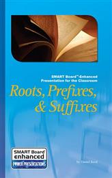 Roots, Prefixes, and Suffixes