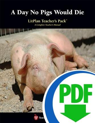 Day No Pigs Would Die, A: LitPlan Teacher Pack - Downloadable