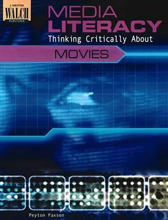 Media Literacy - Thinking Critically About Movies