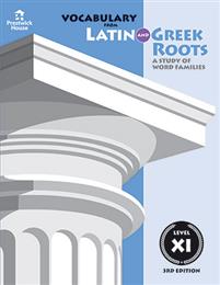 Vocabulary from Latin and Greek Roots - Level XI