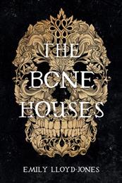 Bone Houses, The