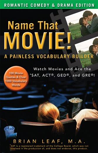 Name That Movie! A Painless Vocabulary Builder: Romantic Comedy and Drama