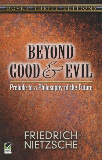 Beyond Good and Evil