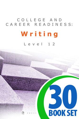College and Career Readiness: Writing - Level 12 - 30 Books and Teacher's Edition
