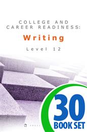 College and Career Readiness: Writing - Level 12 - 30 Books and Teacher's Edition