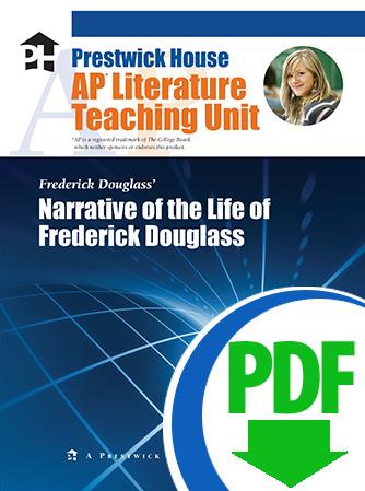 Narrative of the Life of Frederick Douglass - Downloadable AP Teaching Unit