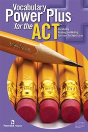Vocabulary Power Plus for the ACT - Level 12