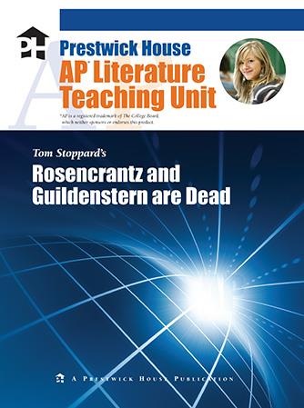 Rosencrantz and Guildenstern Are Dead - AP Teaching Unit