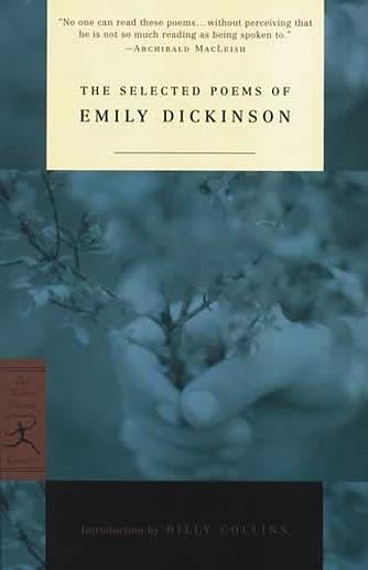 Emily Dickinson: The Selected Poems