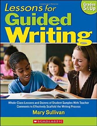 Lessons for Guided Writing