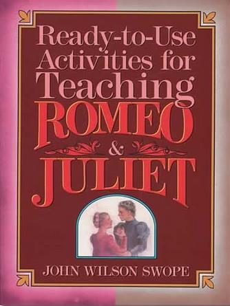 Ready-to-Use Activities for Romeo and Juliet
