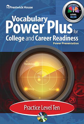 Vocabulary Power Plus for College and Career Readiness - Level 10 - Practice Power Point