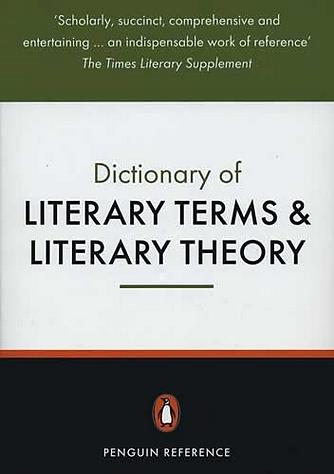 Penguin Dictionary of Literary Terms and Literary Theory