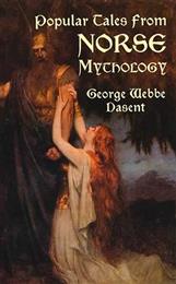 Popular Tales from Norse Mythology