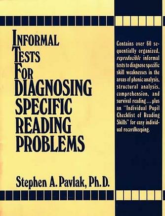 Informal Tests for Diagnosing Specific Reading Problems
