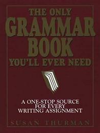Only Grammar Book You'll Ever Need, The