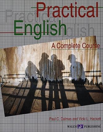 Practical English: A Complete Course