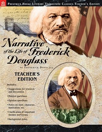 Narrative of the Life of Frederick Douglass - Teacher's Edition