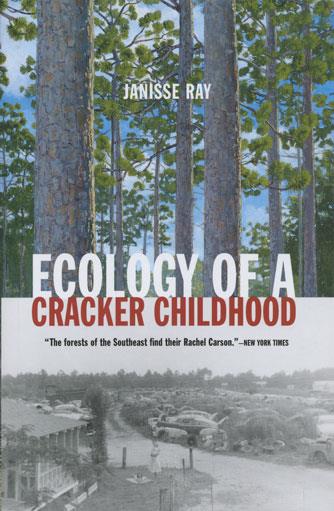 Ecology of a Cracker Childhood