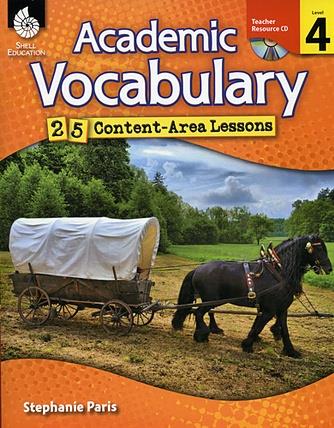 Academic Vocabulary 25 Content-Area Lessons: Level 4