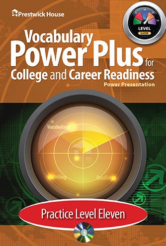 Vocabulary Power Plus for College and Career Readiness - Level 11 - Practice Power Point