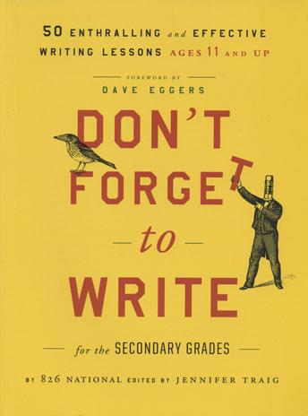 Don't Forget to Write for the Secondary Grades
