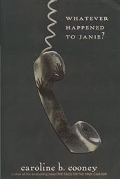 Whatever Happened to Janie