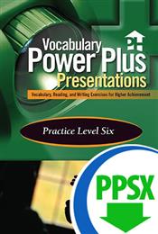 Vocabulary Power Plus Presentations: Practice - Level 6 - Downloadable