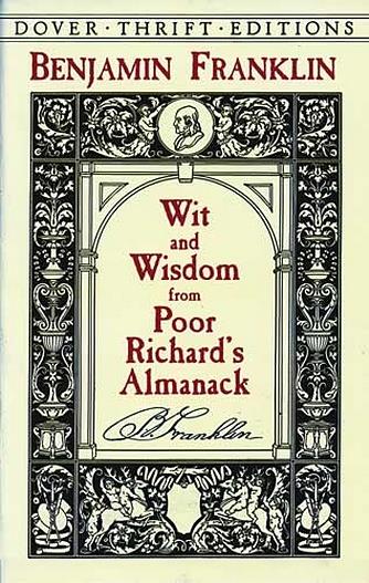 Wit and Wisdom from Poor Richard's Almanac