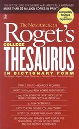 New American Roget's College Thesaurus in Dictionary Form, The