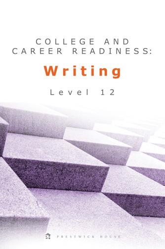 College and Career Readiness: Writing