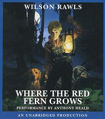 Where the Red Fern Grows