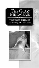 Glass Menagerie, The