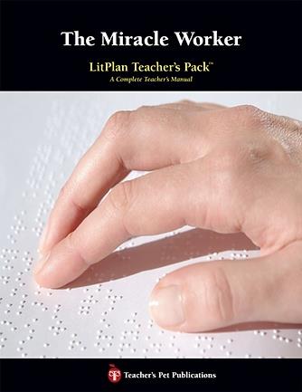 Miracle Worker, The: LitPlan Teacher Pack