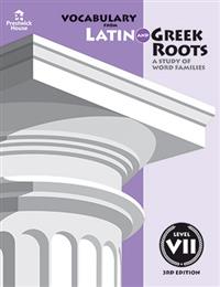 Vocabulary from Latin and Greek Roots