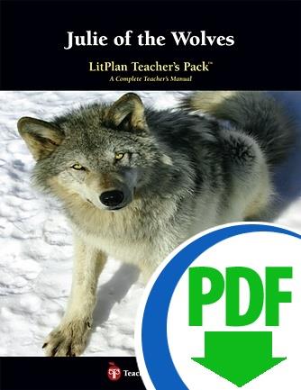 Julie of the Wolves: LitPlan Teacher Pack - Downloadable