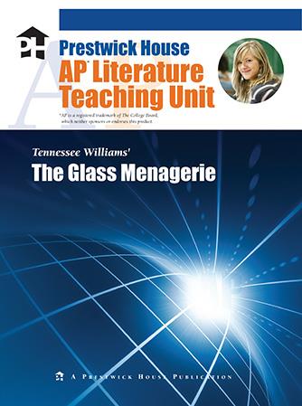 Glass Menagerie, The - AP Teaching Unit