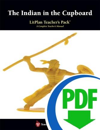 Indian in the Cupboard, The: LitPlan Teacher Pack - Downloadable