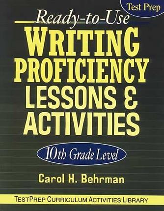 Writing Proficiency Lessons and Activities 10th Grade