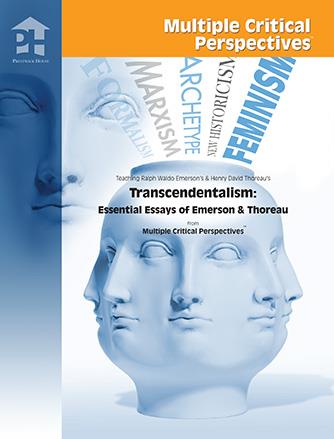 Transcendentalism: Essays of Emerson and Thoreau - Multiple Critical Perspectives