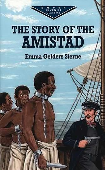 Story of the Amistad, The