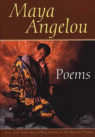Poems: Maya Angelou