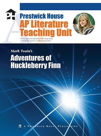 Adventures of Huckleberry Finn Advanced Placement Literature Teaching Units