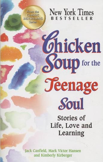 Chicken Soup for the Teenage Soul