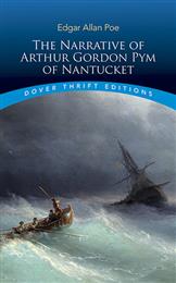 Narrative of Arthur Gordon Pym of Nantucket, The