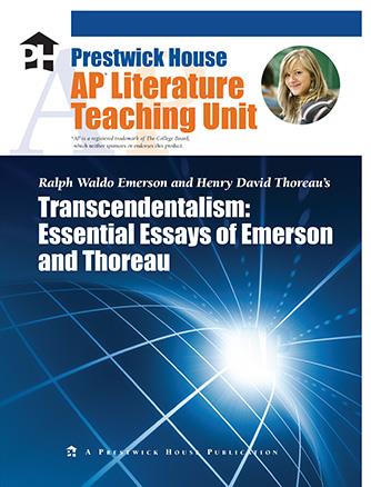 Transcendentalism: Essays of Emerson and Thoreau - AP Teaching Unit