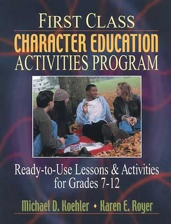 First Class Character Education Activities Programs