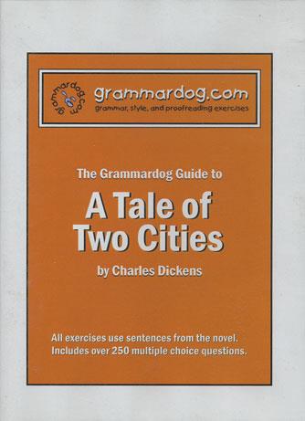 Grammardog Guide - Tale of Two Cities, A