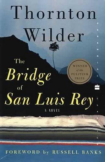 Bridge of San Luis Rey, The